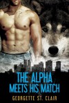 The Alpha Meets His Match (A paranormal romance) (Shifters, Inc.) - St. Clair,  Georgette