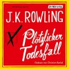 Ein plötzlicher Todesfall - J.K. Rowling, Christian Berkel, Der Hörverlag