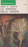 La Sinfonia delle Tenebre - Dean Koontz