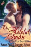The Helpful Swan (Cob Brothers Series, Book Three) - Stephani Hecht;Amber Kell