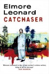 Cat Chaser - Elmore Leonard