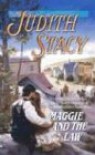 Maggie and the Law - Judith Stacy