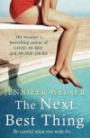 The Next Best Thing - Jennifer Weiner