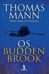 Os Buddenbrook - Thomas Mann, Gilda Lopes Encarnação