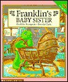 Franklin's Baby Sister - Paulette Bourgeois, Brenda Clark