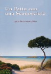 Un patto con una sconosciuta - Martina Munzittu