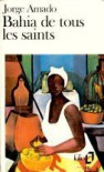 Bahia de tous les Saints (Poche) - Jorge Amado, Michel Berveiller, Pierre Hourcade