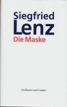 Die Maske - Siegfried Lenz
