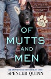 Of Mutts and Men - Spencer Quinn