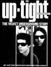 Uptight Velvet - Omnibus Press, Gerard Malanga