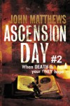 Ascension Day #2 - John Matthews