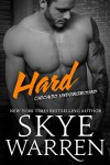 Hard (Chicago Underground Book 2) - Skye Warren