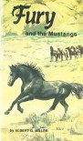 Fury and the Mustangs - Albert G. Miller