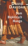 Dom błękitnych mango - David Davidar