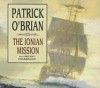 The Ionian Mission - Patrick O'Brian, Simon Vance