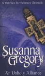 An Unholy Alliance  - Susanna Gregory