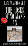 roses of No Man's Land - Lyn Macdonald