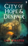 City of Hope & Despair: City of a Hundred Rows, Book 2 - Ian Whates