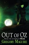 Out of Oz (Wicked Years, #4) - Gregory Maguire