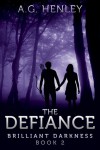 The Defiance - A.G. Henley