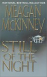 Still Of The Night - Meagan McKinney