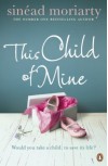 This Child of Mine - Sinead Moriarty