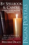 Pagan Portals - Spellbook & Candle: Cursing, Hexing, Bottling & Binding - Melusine Draco