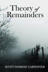 Theory of Remainders - Scott Dominic Carpenter