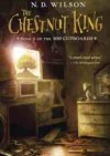 The chestnut king - Nathan David Wilson