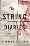 The String Diaries - Stephen Lloyd Jones