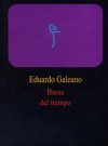 Bocas del tiempo (Ediciones del Chanchito) - Eduardo Galeano