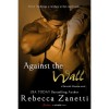 Against the Wall (Maverick Montana, #1) - Rebecca Zanetti