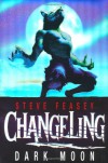 Dark Moon 2 (Changeling) - Steve Feasey