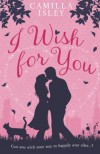 I Wish for You - Camilla Isley