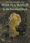 In the Forests of Serre - Patricia A. McKillip