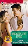 Bridger's Last Stand (Men In Blue, #7) - Linda Winstead Jones