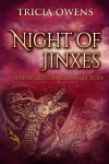 Night of Jinxes: A Moonlight Dragon Short Story - Tricia Owens