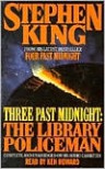Three Past Midnight: The Library Policeman - Ken Howard, Stephen King