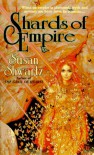 Shards of Empire - Susan Shwartz