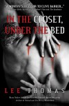 In the Closet, Under the Bed - Lee Thomas