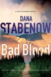 Bad Blood - Dana Stabenow