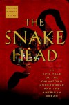 The Snakehead: An Epic Tale of the Chinatown Underworld and the American Dream - Patrick Radden Keefe