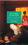 The Slaves of Solitude - Patrick Hamilton, David Lodge