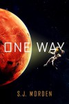 One Way - S.J. Morden