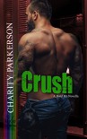 Crush (Hard Hit Book 5) - Charity Parkerson