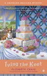 Tying the Knot: A Southern Quilting Mystery - Elizabeth Craig