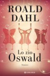 Lo zio Oswald - Roald Dahl, Silvia Piraccini