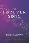 The Forever Song - Julie Kagawa