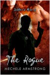 The Rogue - Mechele Armstrong
