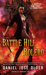 Battle Hill Bolero - Daniel José Older
